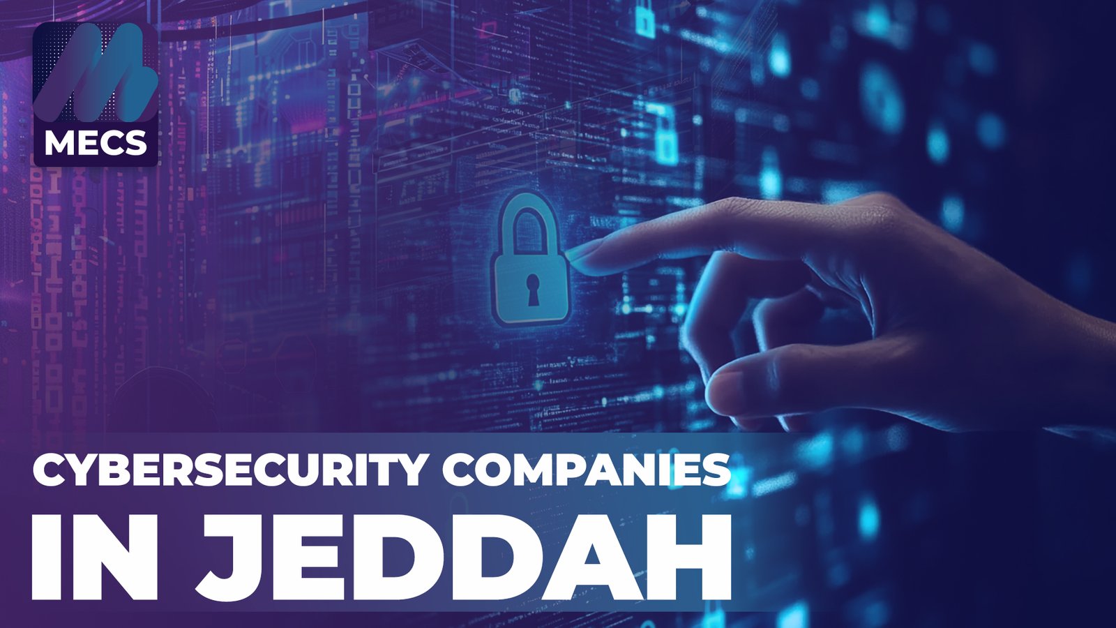 Cybersecurity Company in Jeddah